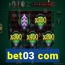 bet03 com